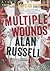 Multiple Wounds: A Novel