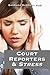 Court Reporters & Stress : ...