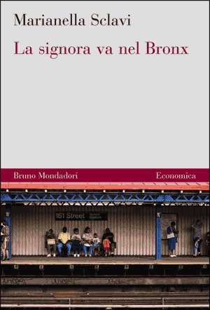 La signora va nel Bronx