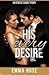 His Every Desire: (The Bill...