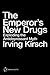 The Emperor's New Drugs Brain Shot by Irving Kirsch