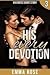 His Every Devotion: (The Bi...