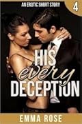 His Every Deception: