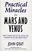 Practical Miracles For Mars And Venus