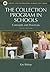 The Collection Program in Schools by Kay Bishop