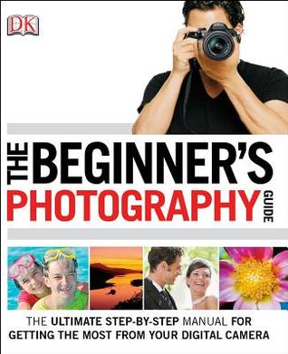 The Beginner S Photography Guide By Chris Gatcum