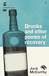 Drunks and Other Poems of Recovery Drunks and Other Poems of Recovery