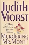 Murdering Mr. Monti: A Merry Little Tale of Sex and Violence