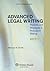 Advanced Legal Writing: Theories and Strategies in Persuasive Writing, Third Edition (Aspen Coursebook)