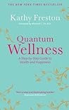 Quantum Wellness:...