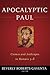 Apocalyptic Paul: Cosmos an...