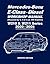 Mercedes-Benz E-Class - Diesel Workshop Manual (Powered by 4, 5, & 6 cyl. CDi Engine) W210 & W211 Series 2000-2006: Owners Manual