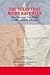 The Texas That Might Have Been: Sam Houston's Foes Write to Albert Sidney Johnston (Elma Dill Russell Spencer Series in the West and Southwest Book 33)