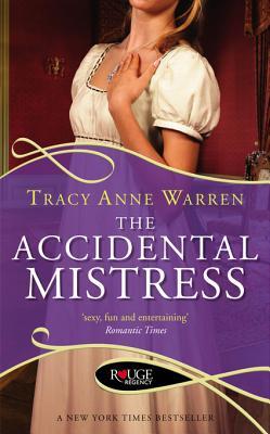 The Accidental Mistress By Tracy Anne Warren