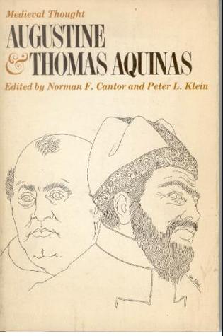 Medieval Thought: Augustine & Thomas Aquinas