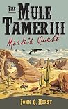 Marta's Quest (Mule Tamer, #3)