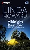 Midnight Rainbow - Cahaya di Tengah Malam by Linda Howard