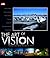 The Art of Vision - Kumpulan Kiat Berburu Foto (The Art og Vision)
