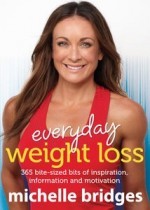 Everyday Weight Loss: 365 bite-sized bits of inspiration, information and motivation