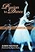 Passion to Dance: The National Ballet of Canada