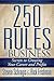250 Rules of Business: Secr...