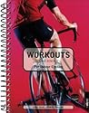 Workouts in a Binder for Indoor Cycling by Dirk Friel