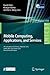 Mobile Computing, Applications, and Services: Fourth International Conference, MobiCASE 2012, Seattle, WA, USA, October 2012. Revised Selected Papers ... and Telecommunications Engineering, 110)