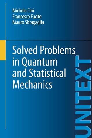 Solved Problems in Quantum and Statistical Mechanics (UNITEXT)