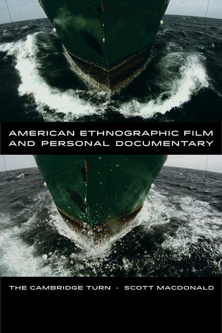 American Ethnographic Film and Personal Documentary: The Cambridge Turn (Hardcover)