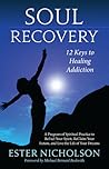 Soul Recovery by Ester Nicholson Soul Recovery by Ester Nicholson