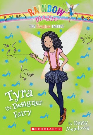 Tyra the Designer Fairy (Rainbow Magic: The Fashion Fairies, #3)