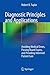 Diagnostic Principles and Applications: Avoiding Medical Errors, Passing Board Exams, and Providing Informed Patient Care