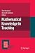 Mathematical Knowledge in Teaching (Mathematics Education Library, 50)