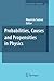 Probabilities, Causes and Propensities in Physics (Synthese Library, 347)
