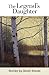 The Legend's Daughter by David Kranes