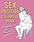 Sex Position Coloring Book by The Editors of Hollan Publi...