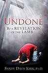 Undone: By a Revelation of the Lamb