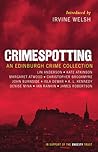 Crimespotting by Irvine Welsh Crimespotting by Irvine Welsh
