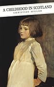 A Childhood in Scotland