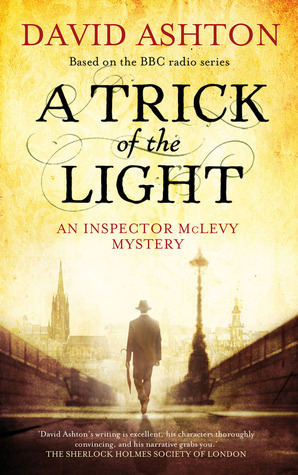 Trick of the Light: An Inspector McLevy Mystery