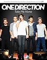 One Direction: Take Me Home One Direction: Take Me Home
