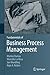 Fundamentals of Business Process Management
