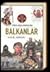 Paylaşılamayan Balkanlar