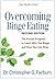 Overcoming Binge Eating by Christopher G. Fairburn