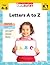 Scholastic Study Smart: Letters A to Z: Grades K-1