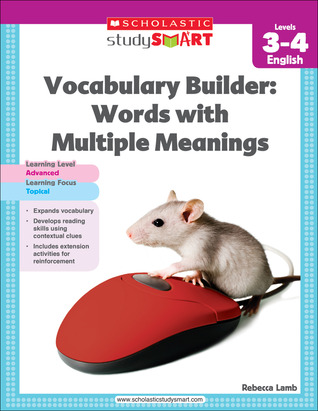 Scholastic Study Smart Vocabulary Builder: Words with Multiple Meanings Level 3-4 (Paperback)