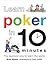Learn Poker in 10 Minutes: The Quickest Way to Learn the Game