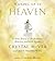 Waking Up in Heaven: A True Story of Brokenness, Heaven, and Life Again