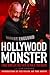 Hollywood Monster: A Walk Down Elm Street with the Man of Your Dreams