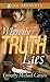 When the Truth Lies: A Novel (Zane Presents)